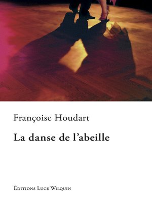 cover image of La danse de l'abeille